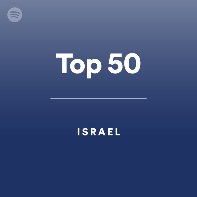 Top 50 - Israel by spotify Spotify Playlist