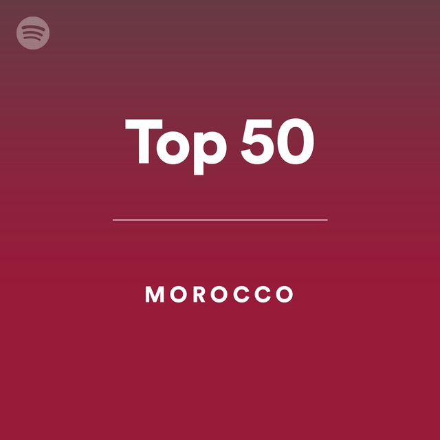 Top 50 - Morocco by spotify Spotify Playlist