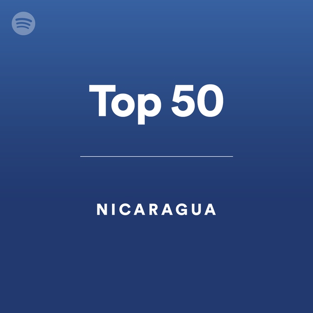 Top 50 - Nicaragua by spotify Spotify Playlist