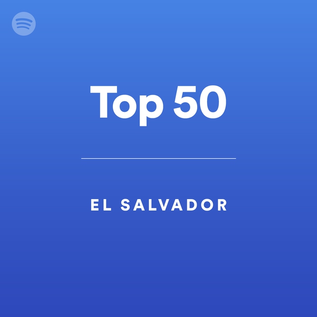 Top 50 - El Salvador by spotify Spotify Playlist