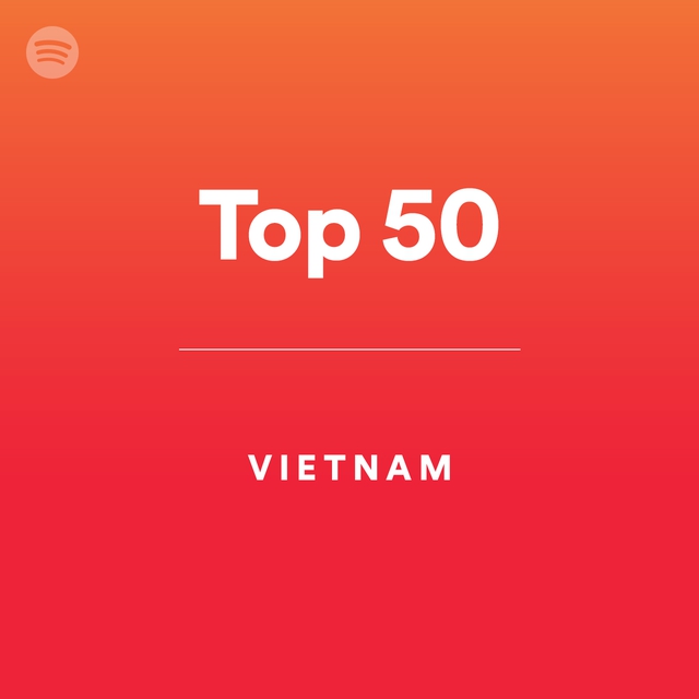 Top 50 - Vietnam by spotify Spotify Playlist