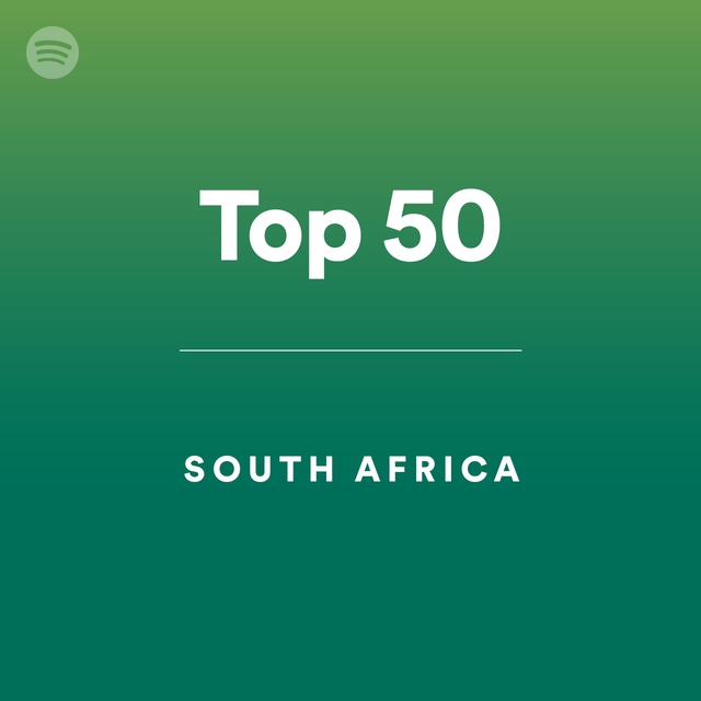 Top 50 - South Africa by spotify Spotify Playlist