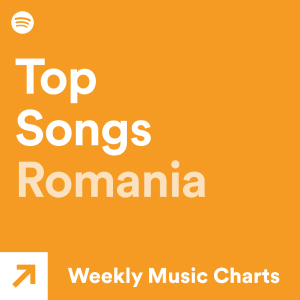 Top 50 - Romania - playlist by Spotify