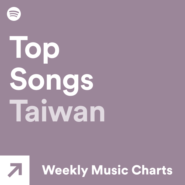 Top Songs Taiwan Spotify Playlist