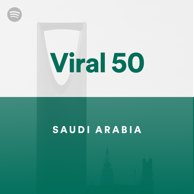Viral 50 Saudi Arabia Spotify Playlist 0232
